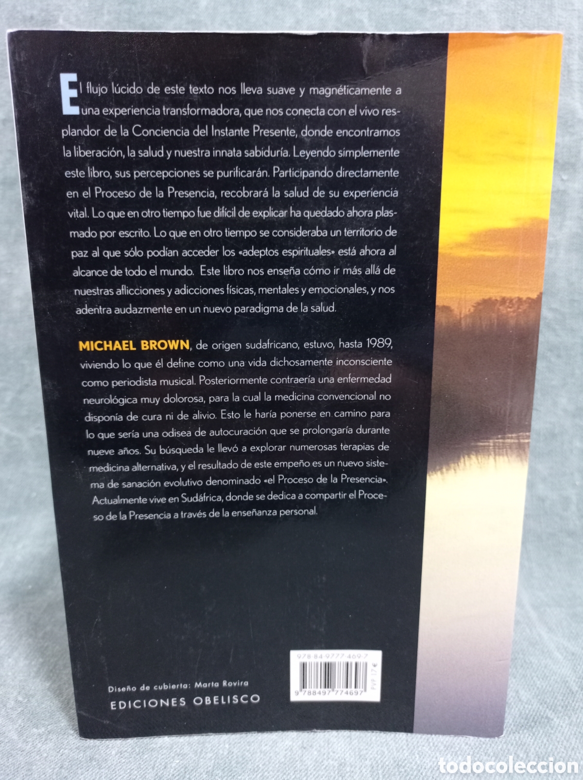 Libros de segunda mano: EL PROCESO DE LA PRESENCIA - MICHAEL BROWN - ED. OBELISCO - Foto 4