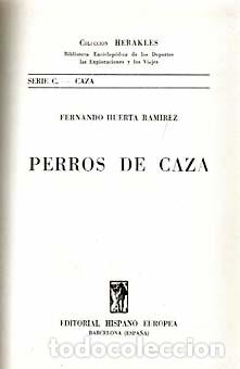 Libros de segunda mano: PERROS DE CAZA, huerta - Foto 1