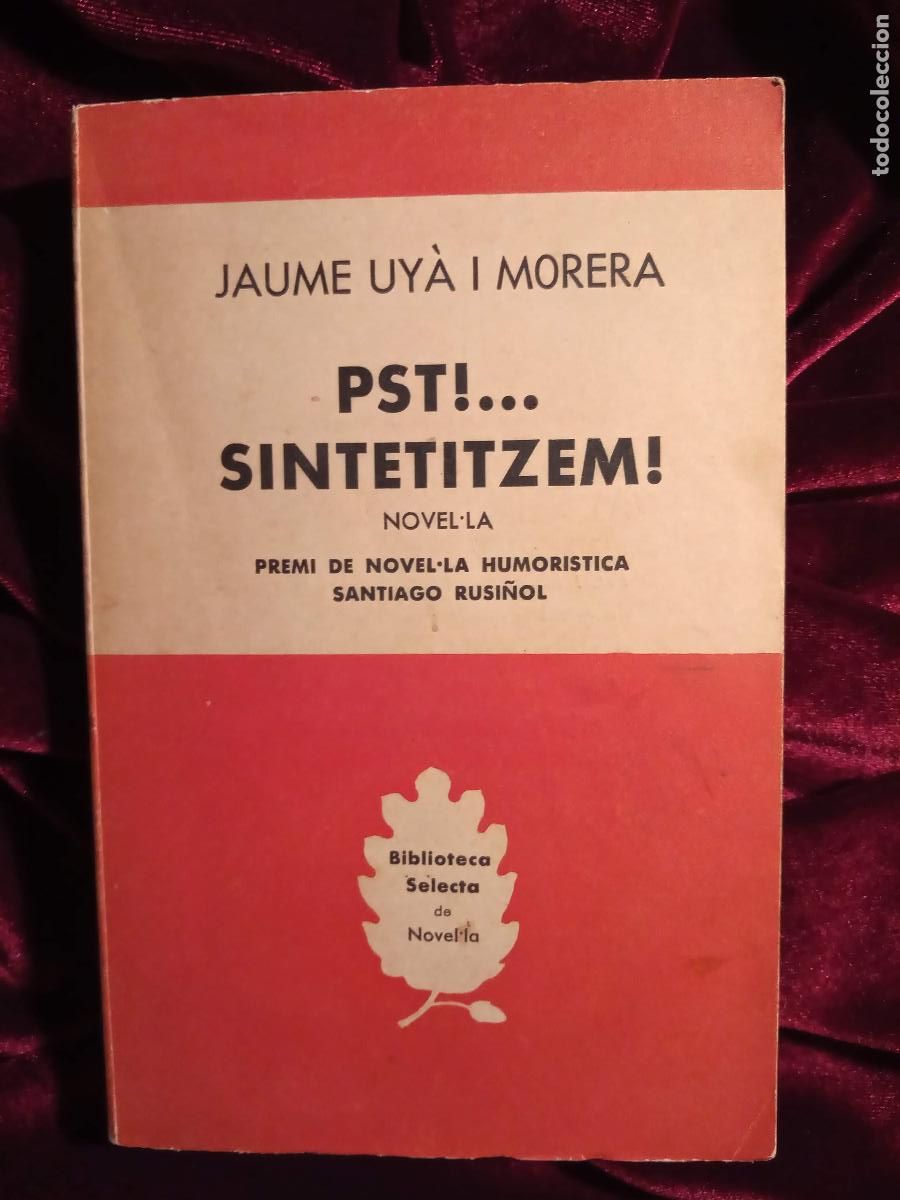 Libros de segunda mano: PST!... SINTETITZEM! - Jaume Uy&agrave; i Morera - Selecta 1957 - Foto 1