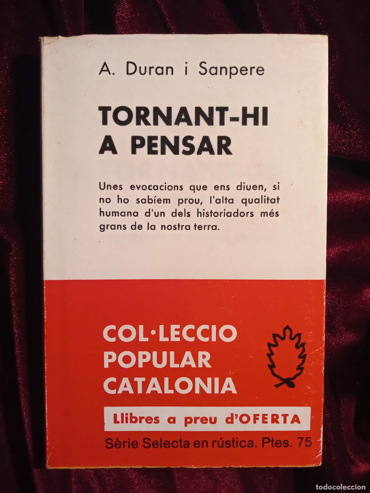 Libros de segunda mano: TORNANT-HI A PENSAR - A. Duran i Sanpere - Selecta 1961 - Foto 1