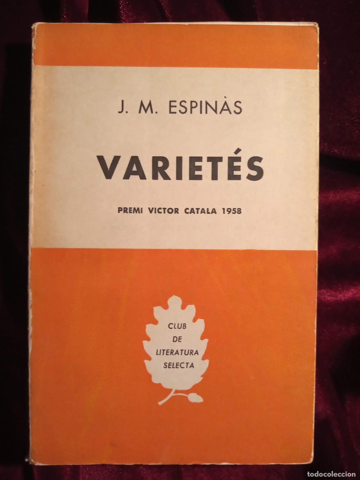 Libros de segunda mano: VARIET&Eacute;S - J. M. Espin&agrave;s - Selecta 1958 - Foto 1