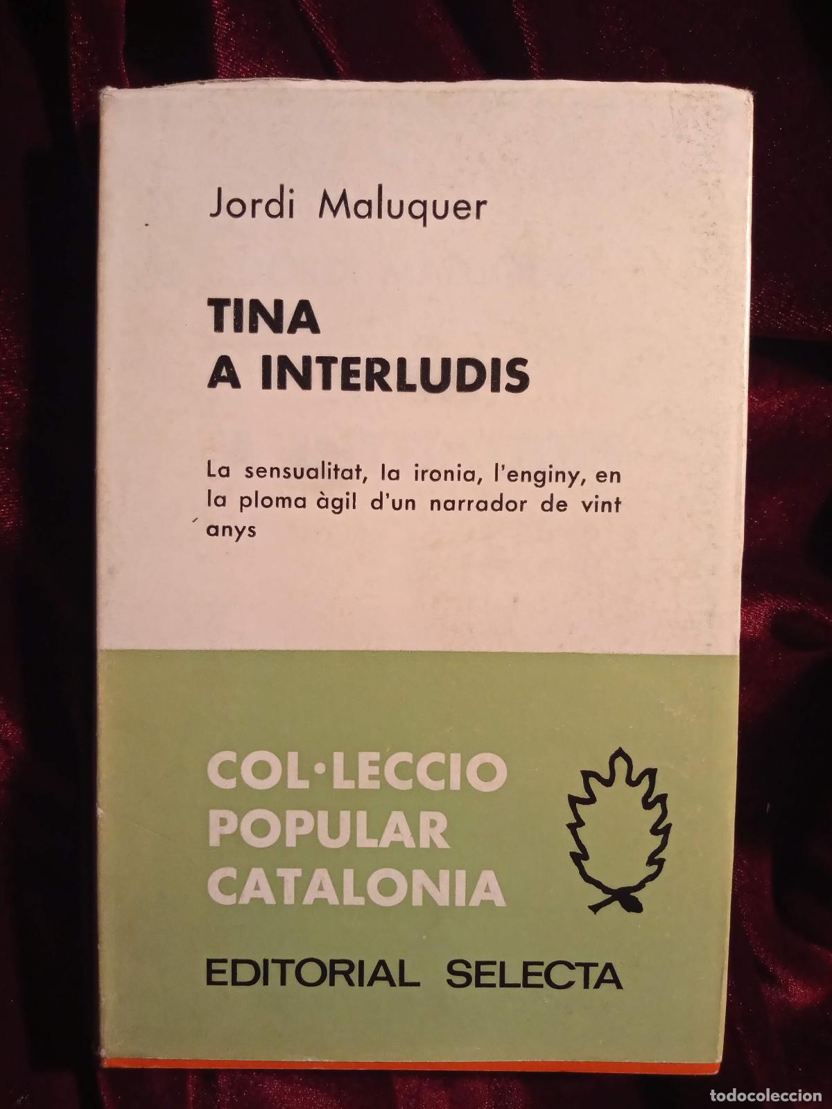 Libros de segunda mano: TINA A INTERLUDIS - Jordi Maluquer - Selecta 1956 - Foto 1
