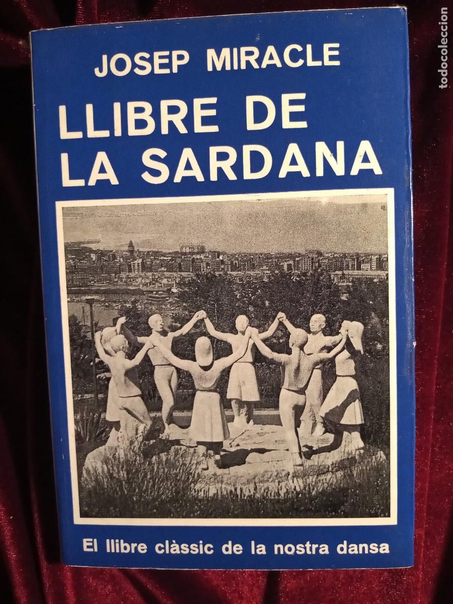 Libros de segunda mano: LLIBRE DE LA SARDANA - Josep Miracle - Selecta 1980 - Foto 1