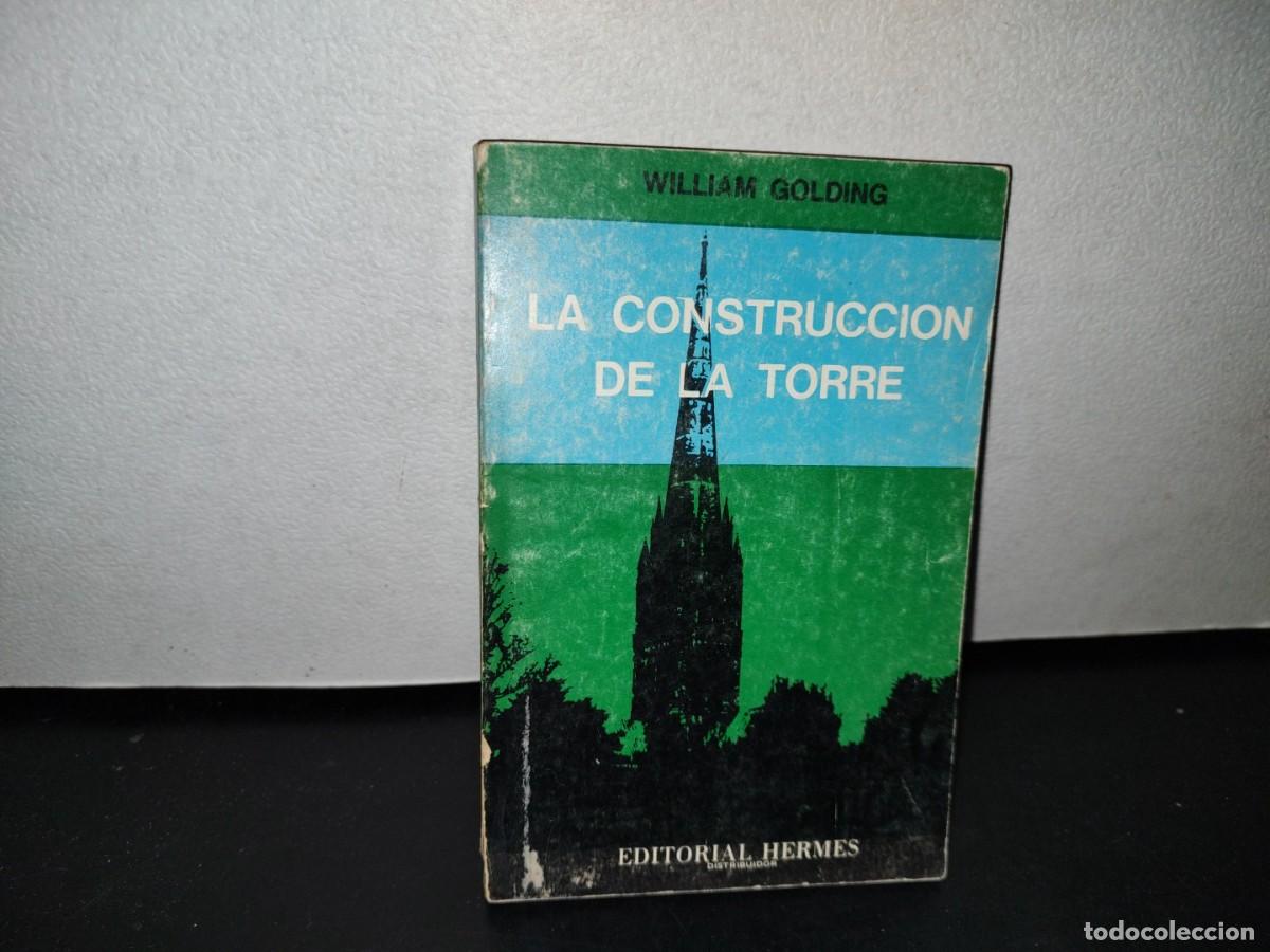 Libros de segunda mano: 41- LA CONSTRUCCI&Oacute;N DE LA TORRE - WILLIAM GOLDING - 1A. EDICI&Oacute;N 1967 - Foto 1