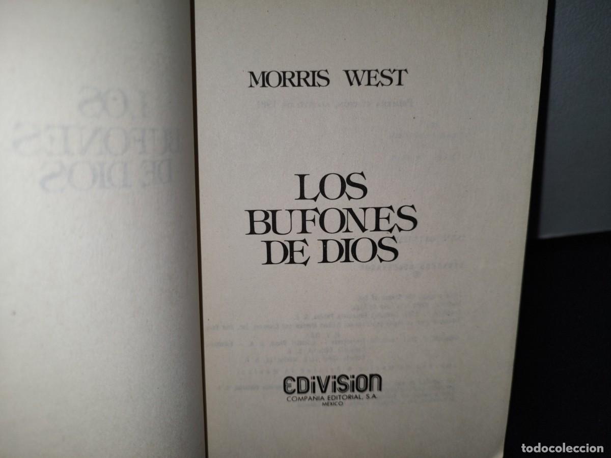 Libros de segunda mano: 41- LOS BUFONES DE DIOS - MORRIS WEST - PRIMERA EDICI&Oacute;N 1981 - Foto 4