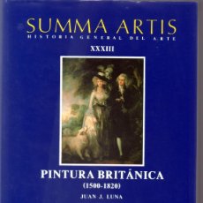 Libros de segunda mano: SUMMA ARTIS. VOL. XXXIII. PINTURA BRITÁNICA (1500-1820) - LUNA, JUAN J. Lote 374907474