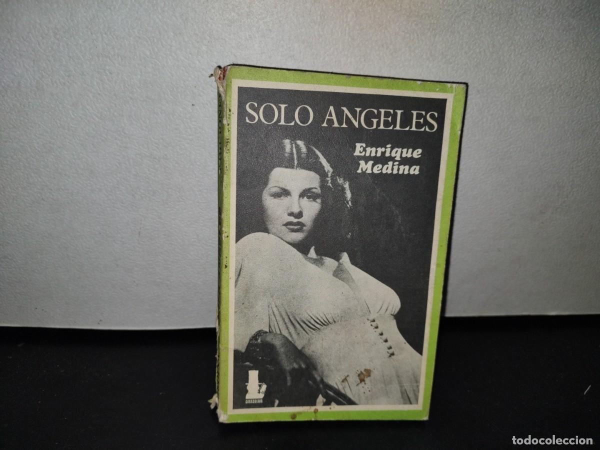 Libros de segunda mano: 41- S&Oacute;LO &Aacute;NGELES - ENRIQUE MEDINA - Foto 1