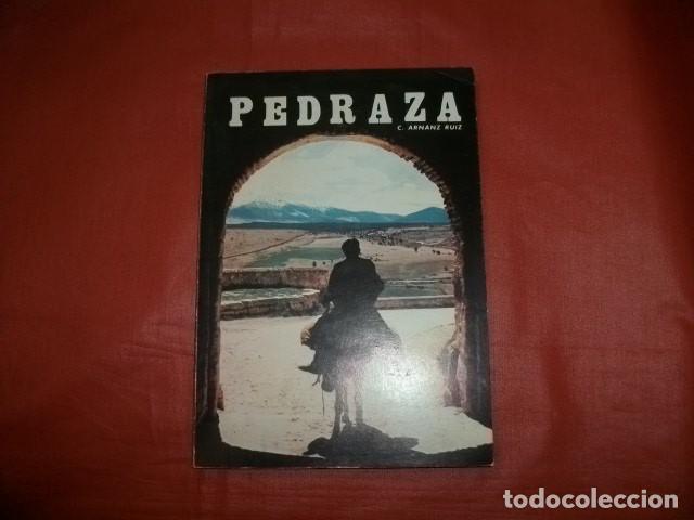 Libros de segunda mano: PEDRAZA (SEGOVIA) - CARLOS ARNANZ RUIZ - Foto 1