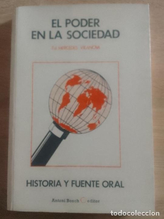 Gebrauchte B&uuml;cher: VV.AA.: El poder en la sociedad. Historia y fuente oral. (V Coloquio Internacional de Historia Oral,