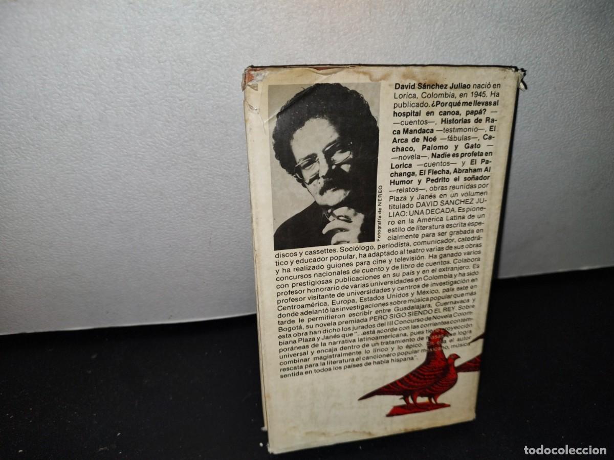 Libros de segunda mano: 41- PERO SIGO SIENDO EL REY - DAVID S&Aacute;NCHEZ JULIAO - Foto 3
