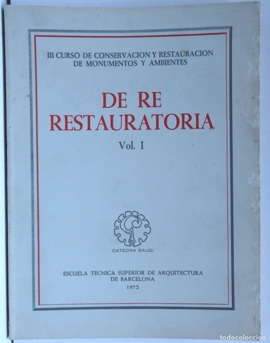 Libros de segunda mano: De Re Restauratoria vol I - 1972