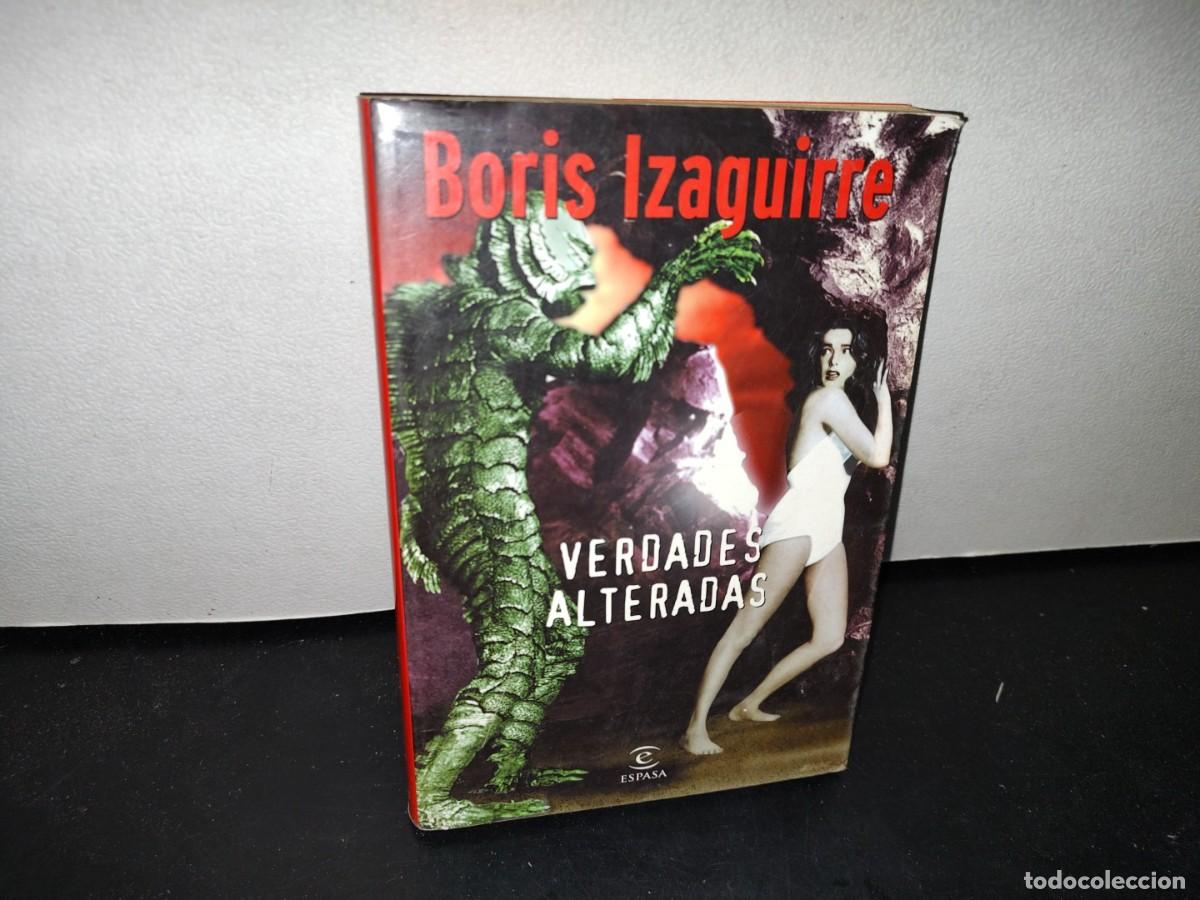 Libros de segunda mano: 41- VERDADES ALTERADAS - BORIS IZAGUIRRE - Foto 1