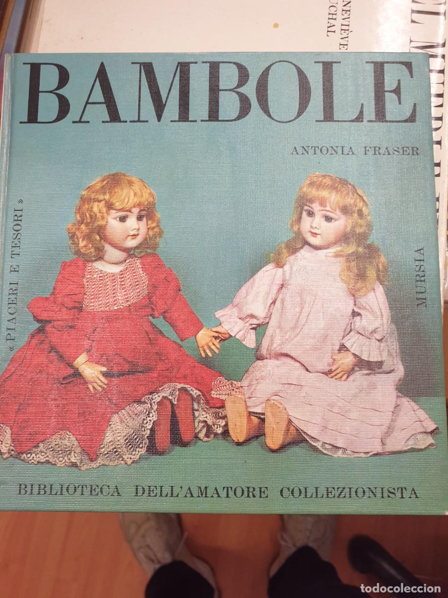 Libros de segunda mano: BAMBOLE por Antonia Fraser - Foto 1
