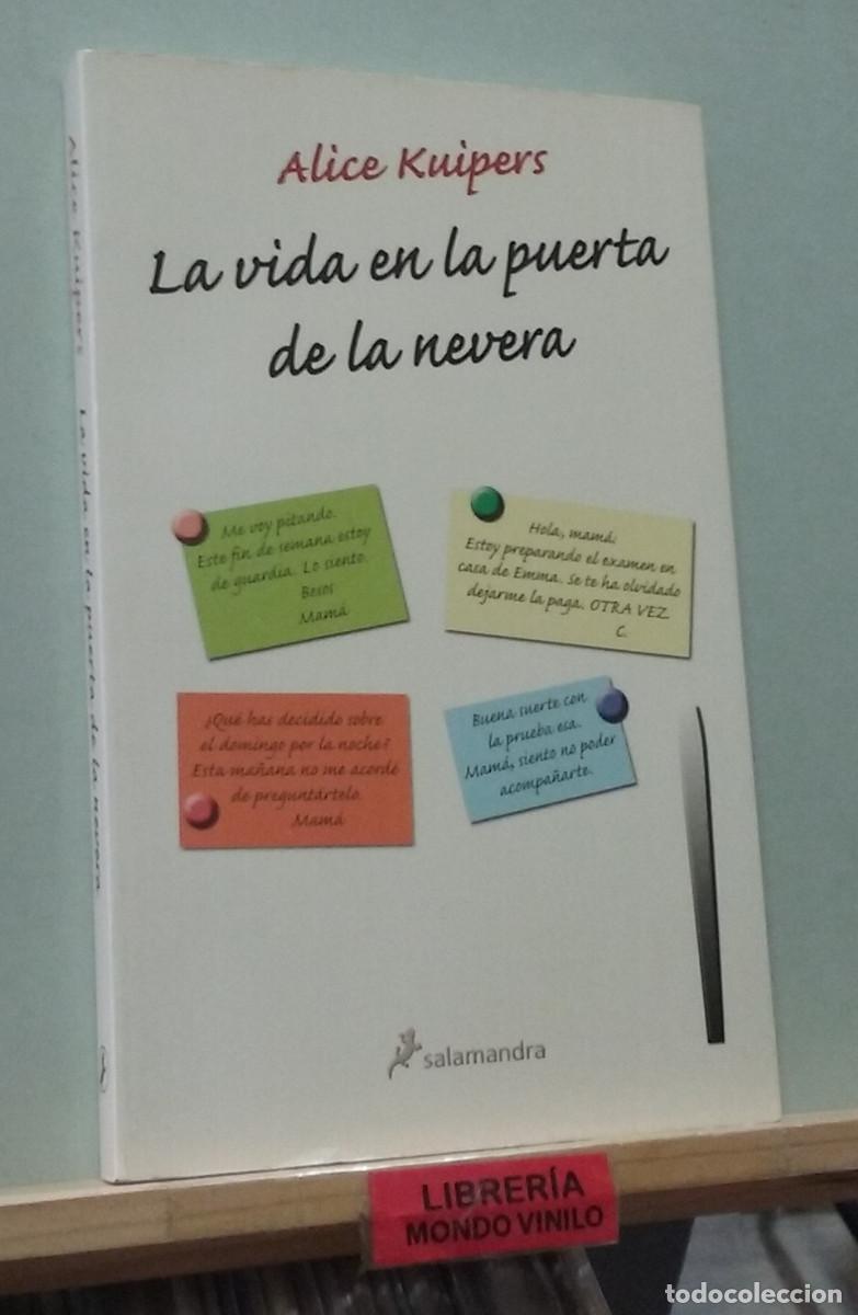 Libros de segunda mano: La vida en la puerta de la nevera. Alice Kuipers - Foto 1