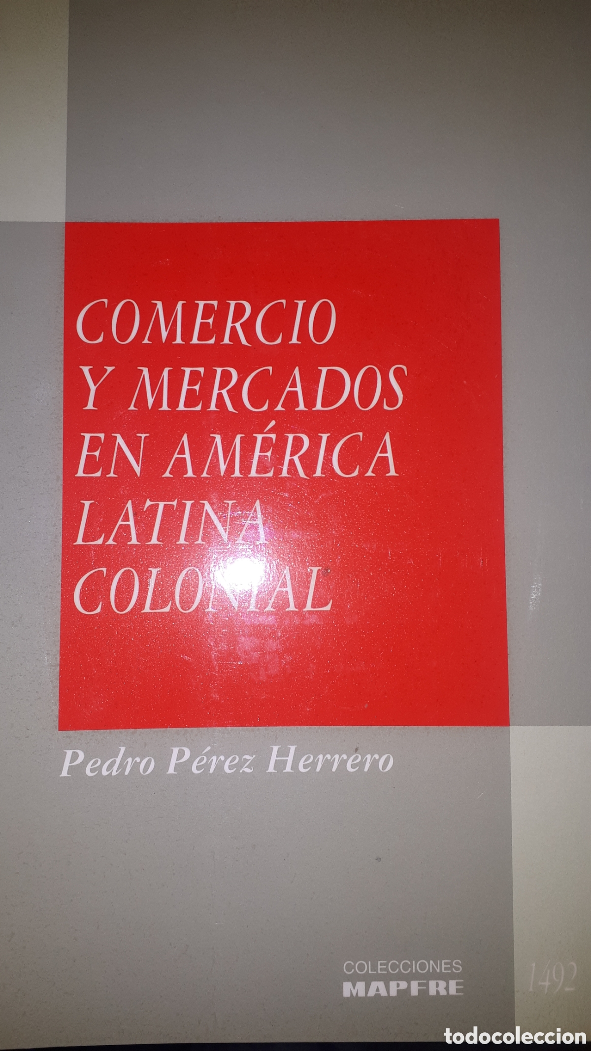 Libri di seconda mano: COMERCIO Y MERCADOS EN AM&Eacute;RICA LATINA COLONIAL PEDRO P&Eacute;REZ HERRERO