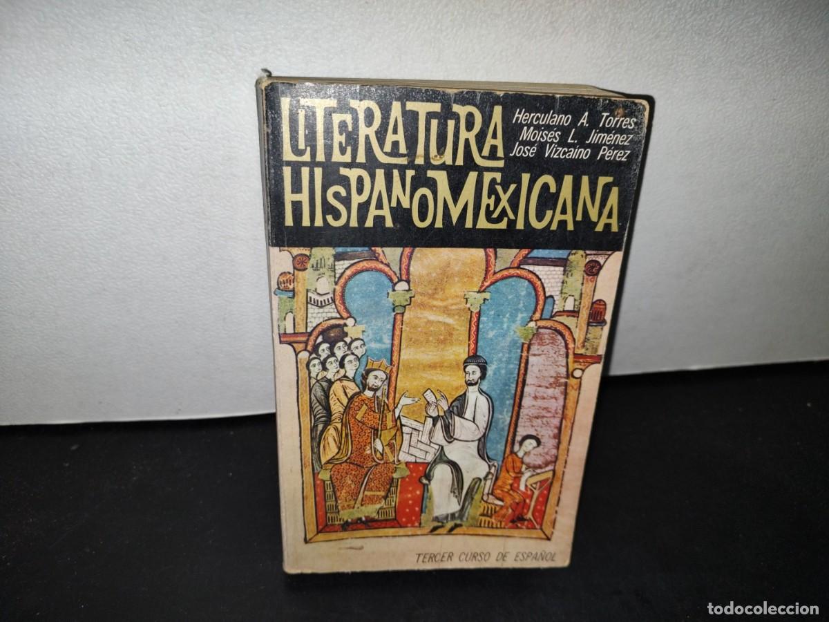 Libri di seconda mano: 41- LITERATURA HISPANOMEXICANA HERCULANO A. TORRES