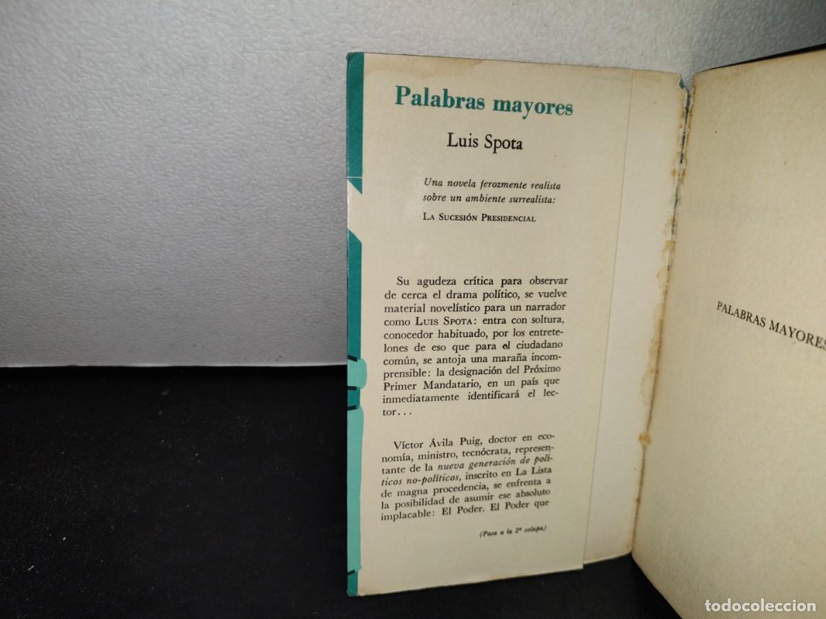 Libros de segunda mano: 41- PALABRAS MAYORES - LUIS SPOTA - Foto 3