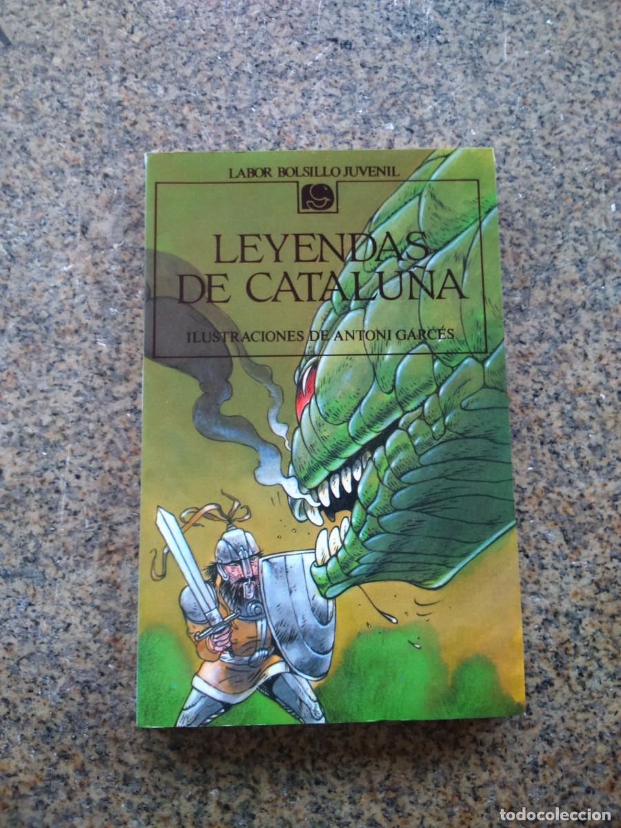 Libros de segunda mano: LEYENDAS DE CATALU&Ntilde;A -- LABOR JUVENIL 1985 -- - Foto 1