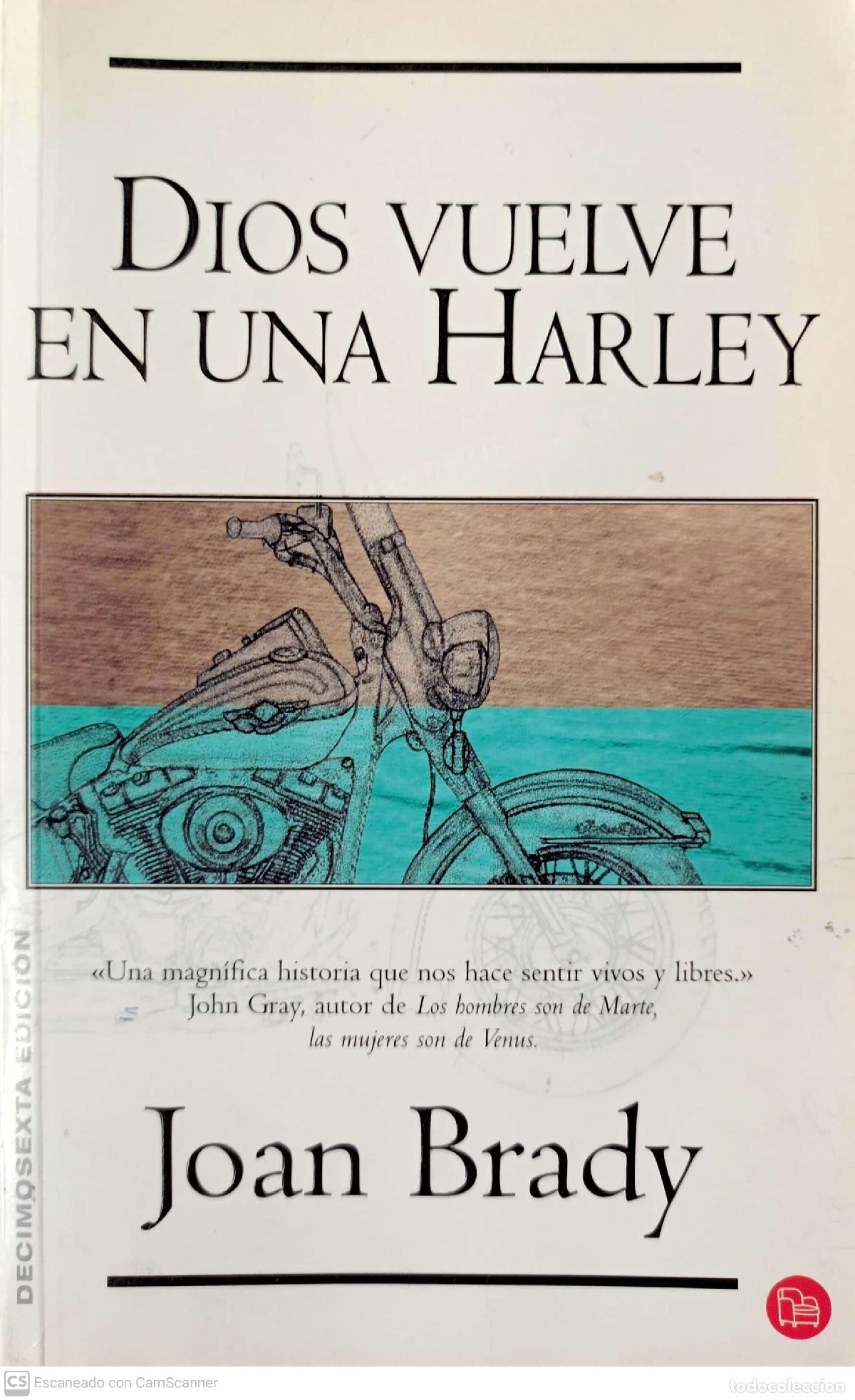 Libros de segunda mano: Dios vuelve en una Harley - Brady, Joan - Foto 1