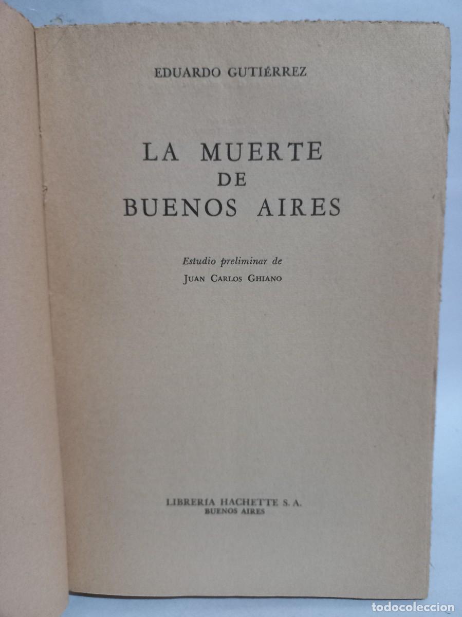 Libros de segunda mano: Eduardo Gutierrez - La Muerte de Buenos Aires - 1959 - Foto 3