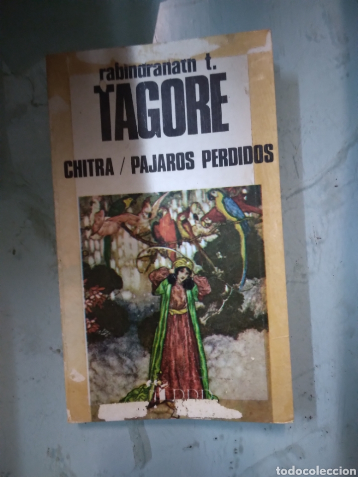 Libros de segunda mano: Tagore Chitra, P&aacute;jaros perdidos - Foto 1