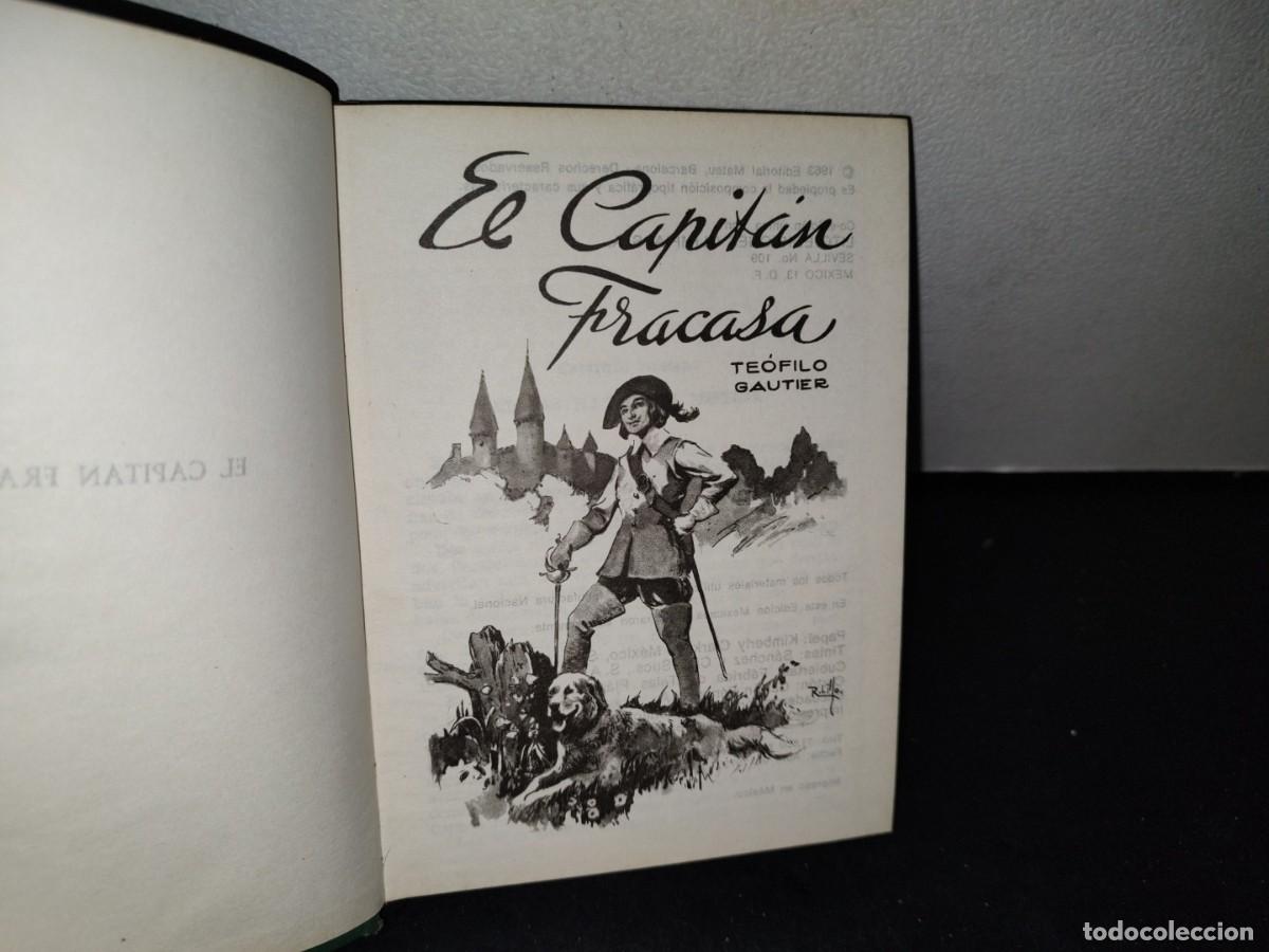 Libros de segunda mano: 42- EL CAPIT&Aacute;N FRACASA - TE&Oacute;FILO GAUTIER - Foto 3