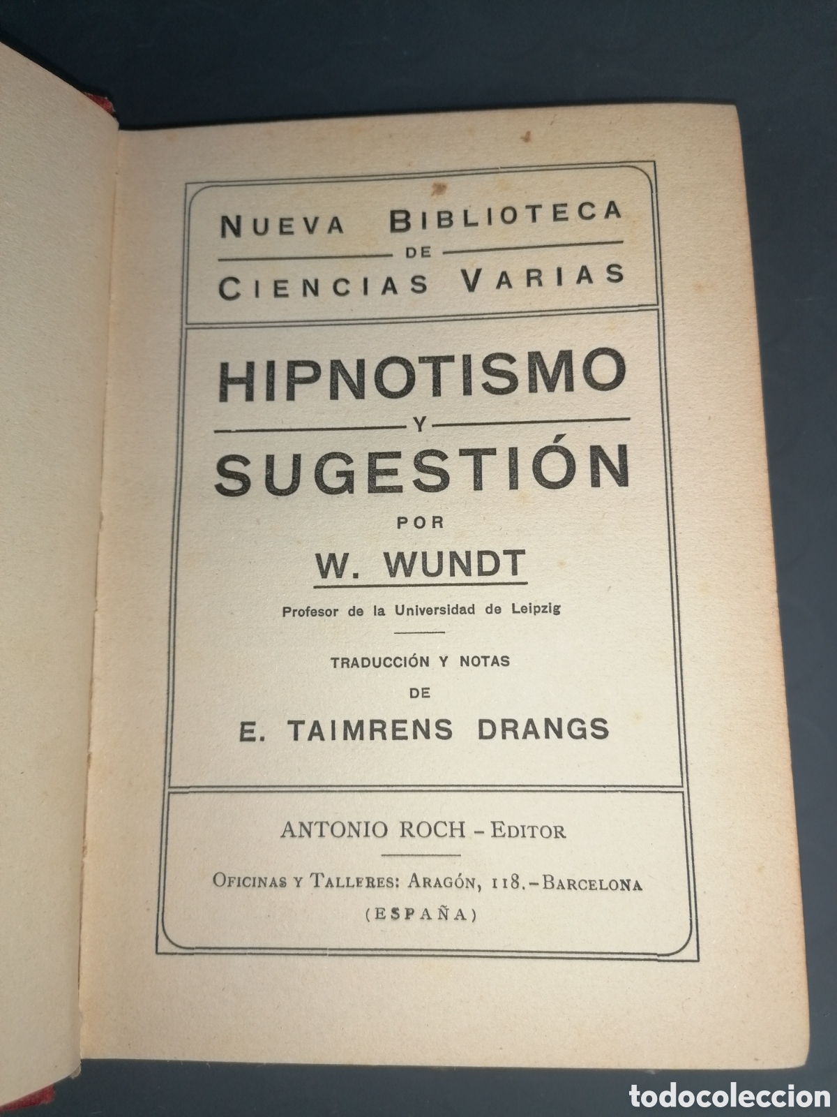 Libros de segunda mano: HIPNOTISMO Y SUGESTI&Oacute;N - W. WUNDT - Foto 2