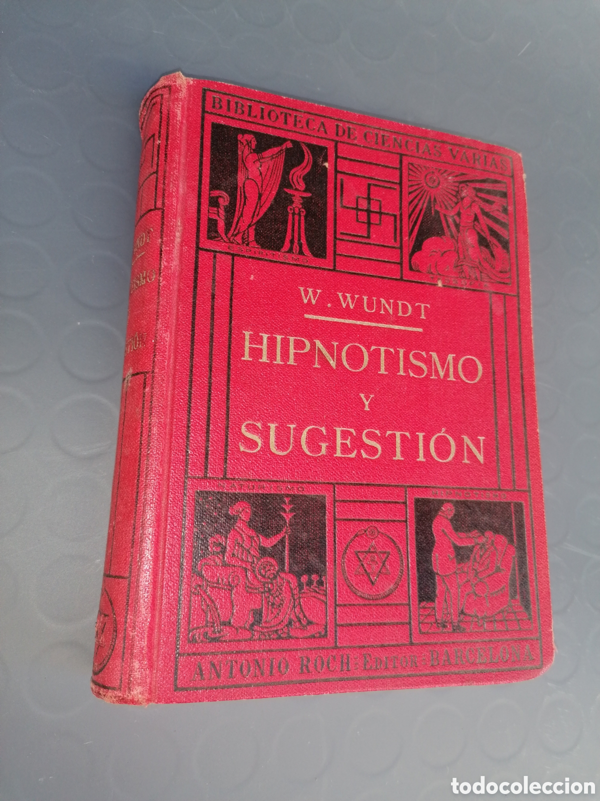 Libros de segunda mano: HIPNOTISMO Y SUGESTI&Oacute;N - W. WUNDT - Foto 1
