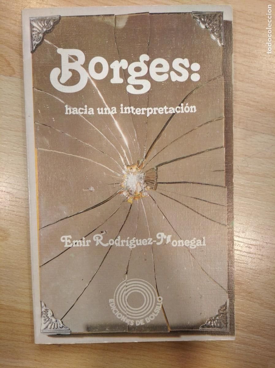 Libros de segunda mano: Borges. Hacia una interpretaci&oacute;n. Emir Rodr&iacute;guez-Monegal - Foto 1