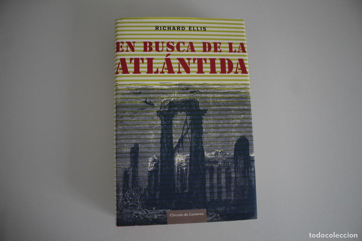 Libros de segunda mano: EN BUSCA DE LA ATL&Aacute;NTICA RICHARD ELLIS - Foto 1