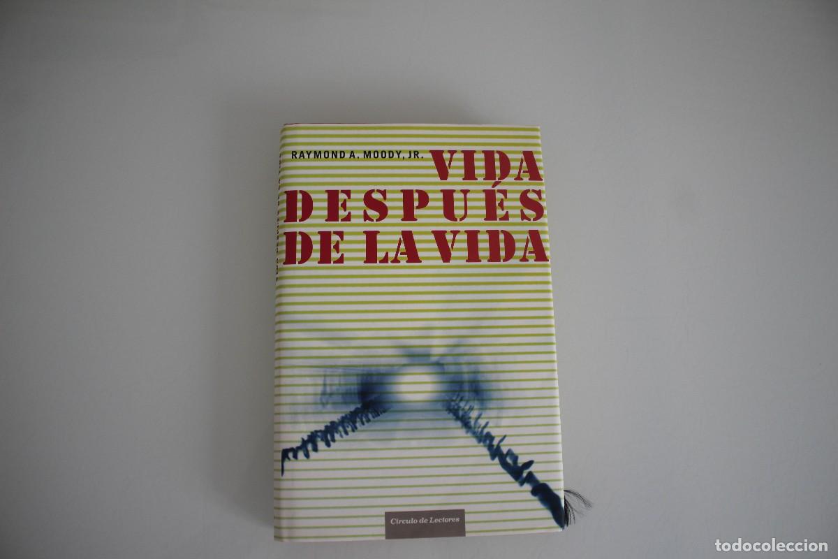 Libros de segunda mano: VIDA DESPU&Eacute;S DE LA VIDA RAYMOND A. MOODY JR - Foto 1