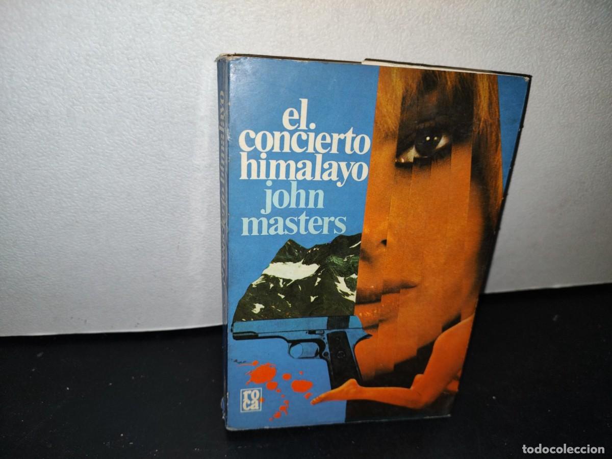 Libros de segunda mano: 42- EL CONCIERTO HIMALAYO - JOHN MASTERS - 1980 - Foto 1
