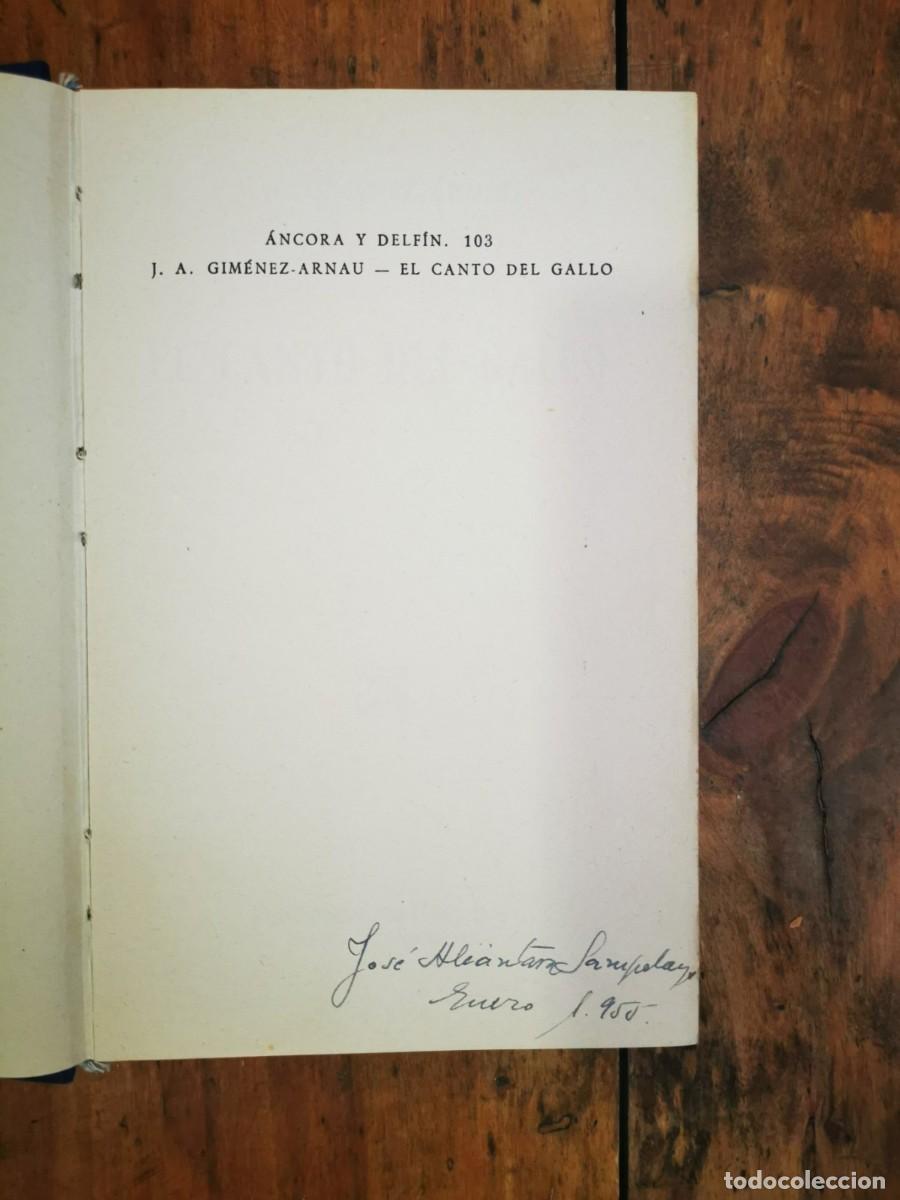 Libros de segunda mano: GIM&Eacute;NEZ-ARNAU, J.A. El canto del gallo - Foto 3
