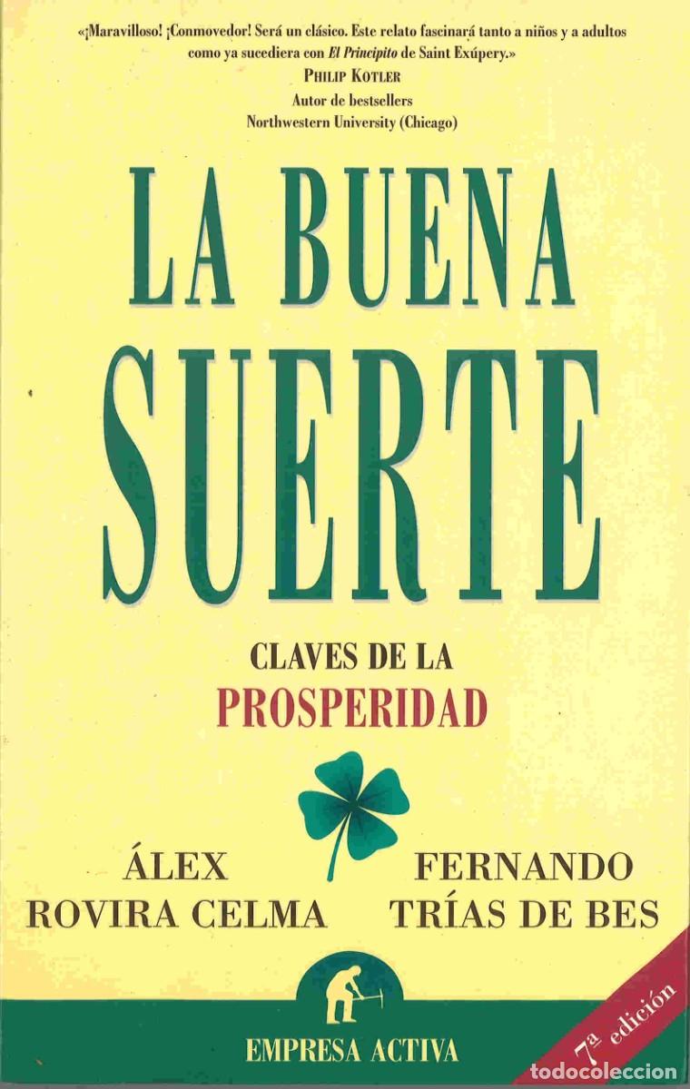 Libros de segunda mano: La buena suerte. Claves de la prosperidad. 2004 - Foto 1