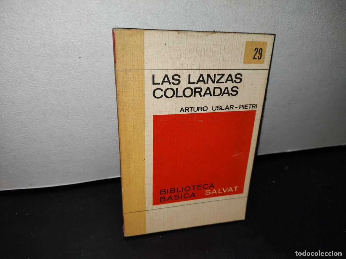 Libros de segunda mano: 43- LAS LANZAS COLORADAS - ARTURO USLAR - Foto 1
