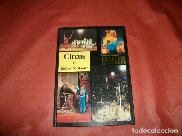 Libros de segunda mano: CIRCUS - RODNEY N. MANSER (CIRCO) - Foto 1