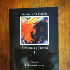 Libros de segunda mano: PÉREZ GALDÓS, BENITO. FORTUNATA Y JACINTA: DOS HISTORIAS DE CASADAS. I