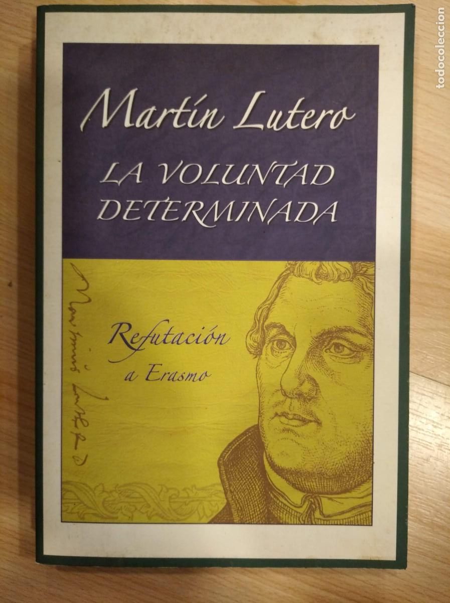 Libros de segunda mano: La voluntad determinada. Mart&iacute;n Lutero - Foto 1