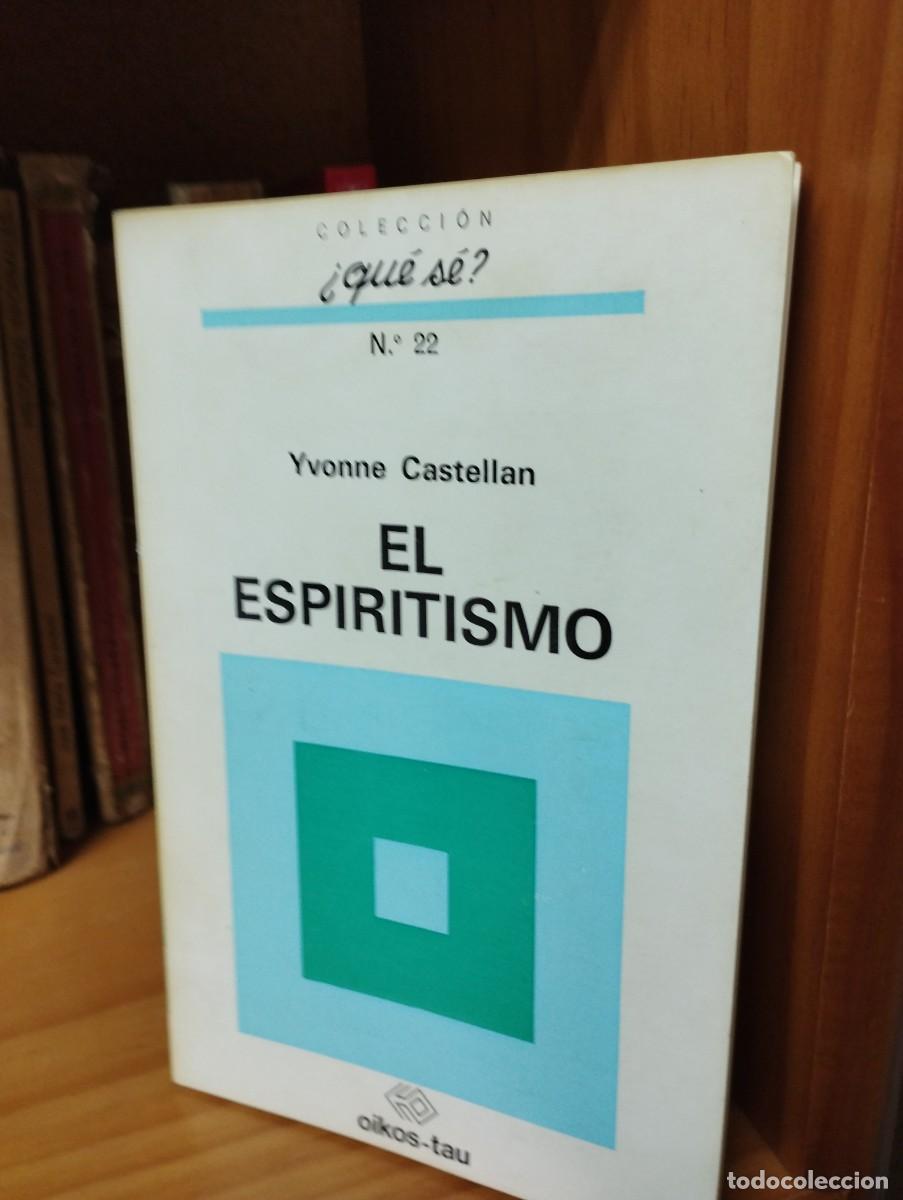 Libri di seconda mano: Yvonne Castellano.nEl espiritismo. Que se N.22