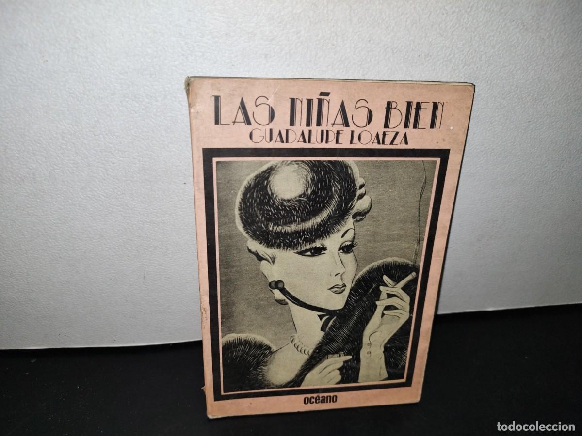 Libros de segunda mano: 44- LAS NI&Ntilde;AS BIEN - GUADALUPE LOAEZA - 1987 - Foto 1