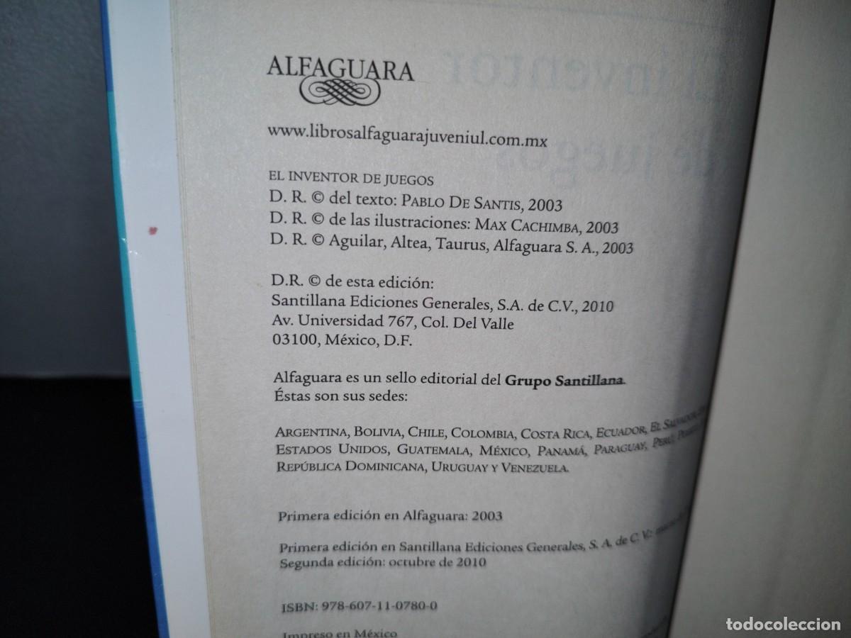 Libros de segunda mano: 44- EL INVENTOR DE JUEGOS - PABLO DE SANTIS - Foto 4