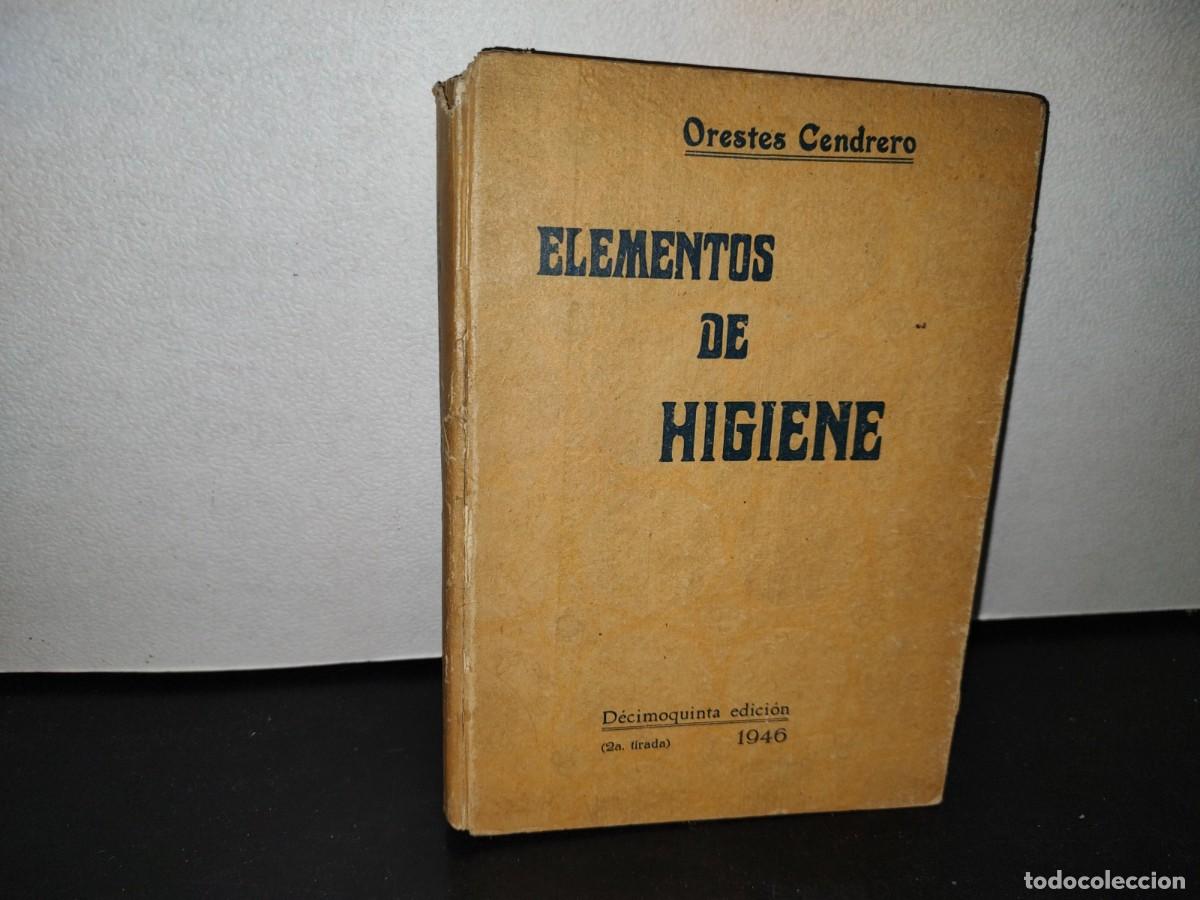 Libros de segunda mano: 44- ELEMENTOS DE HIGIENE - ORESTES CENDRERO - 1946 - Foto 1
