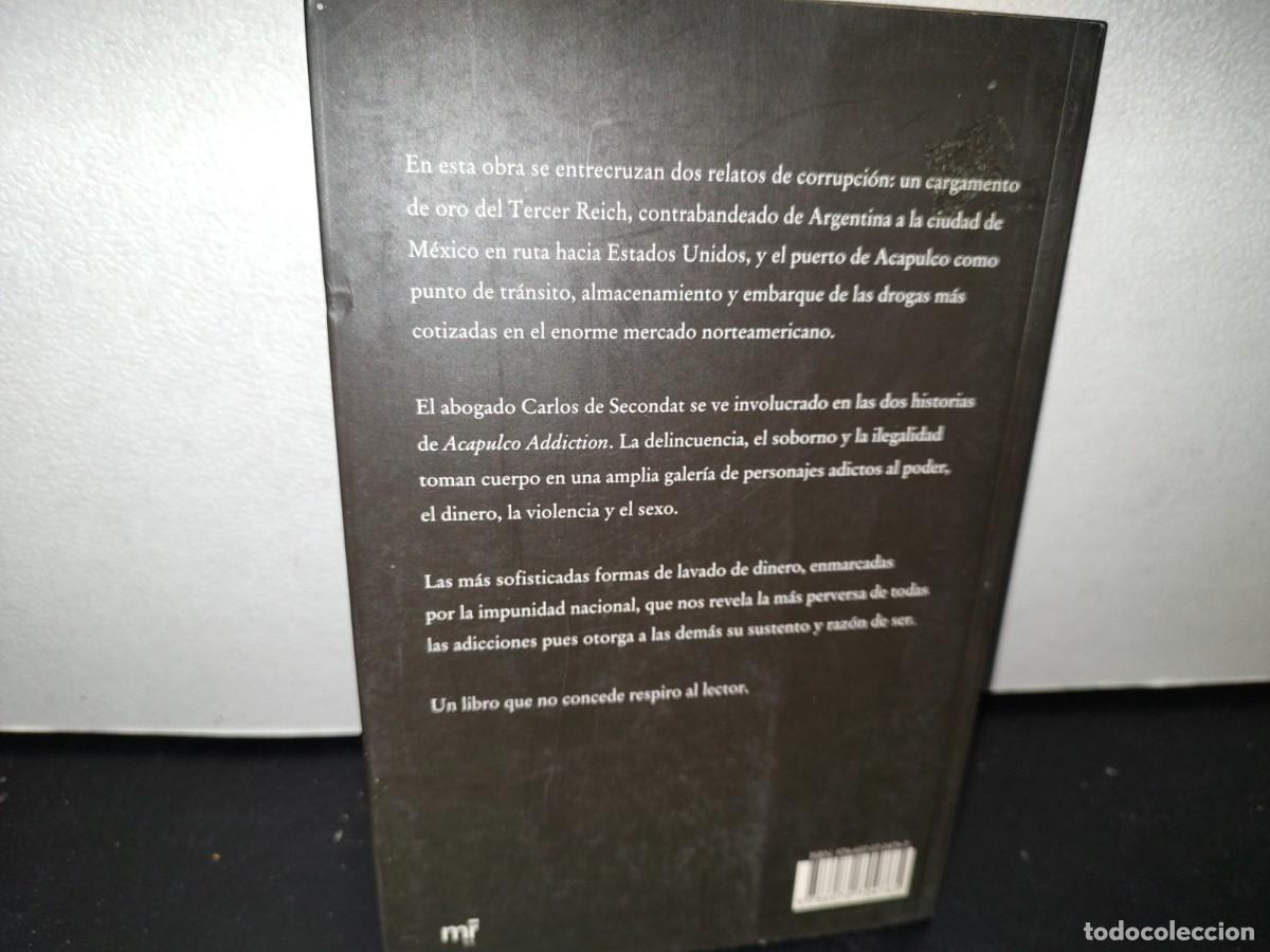 Libros de segunda mano: 44- ACAPULCO ADDICTION - ADOLFO ARRIOJA - Foto 3