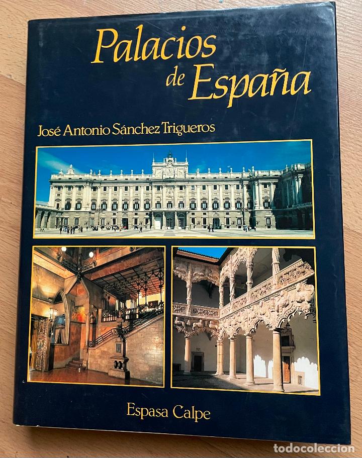 Libros de segunda mano: PALACIOS DE ESPA&Ntilde;A, Jose Antonio Sanchez Trigueros - Foto 1