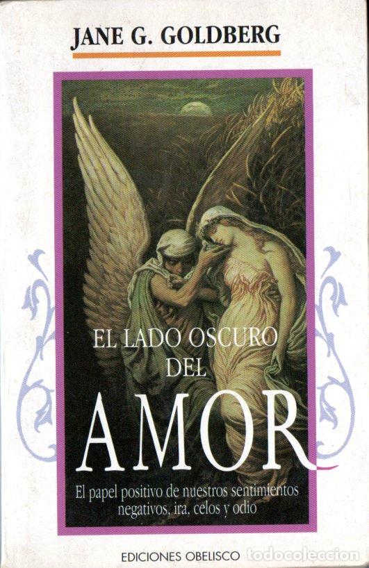 Libros de segunda mano: GOLDBERG: EL LADO OSCURO DEL AMOR (OBELISCO, 1995) - Foto 1