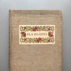 Libros de segunda mano: ELS EX-VOTS, JOAN AMADES. EJEMPLAR NUMERADO, Nº258. EDITORIAL ORBIS, 1952