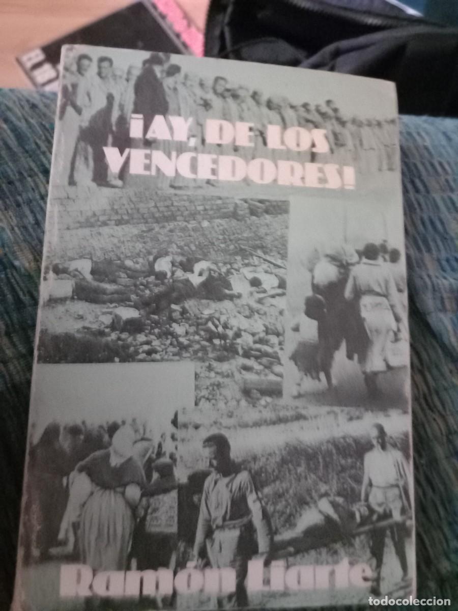 Libros de segunda mano: !Ay de los vencedores! Ram&oacute;n Liarte - Foto 1
