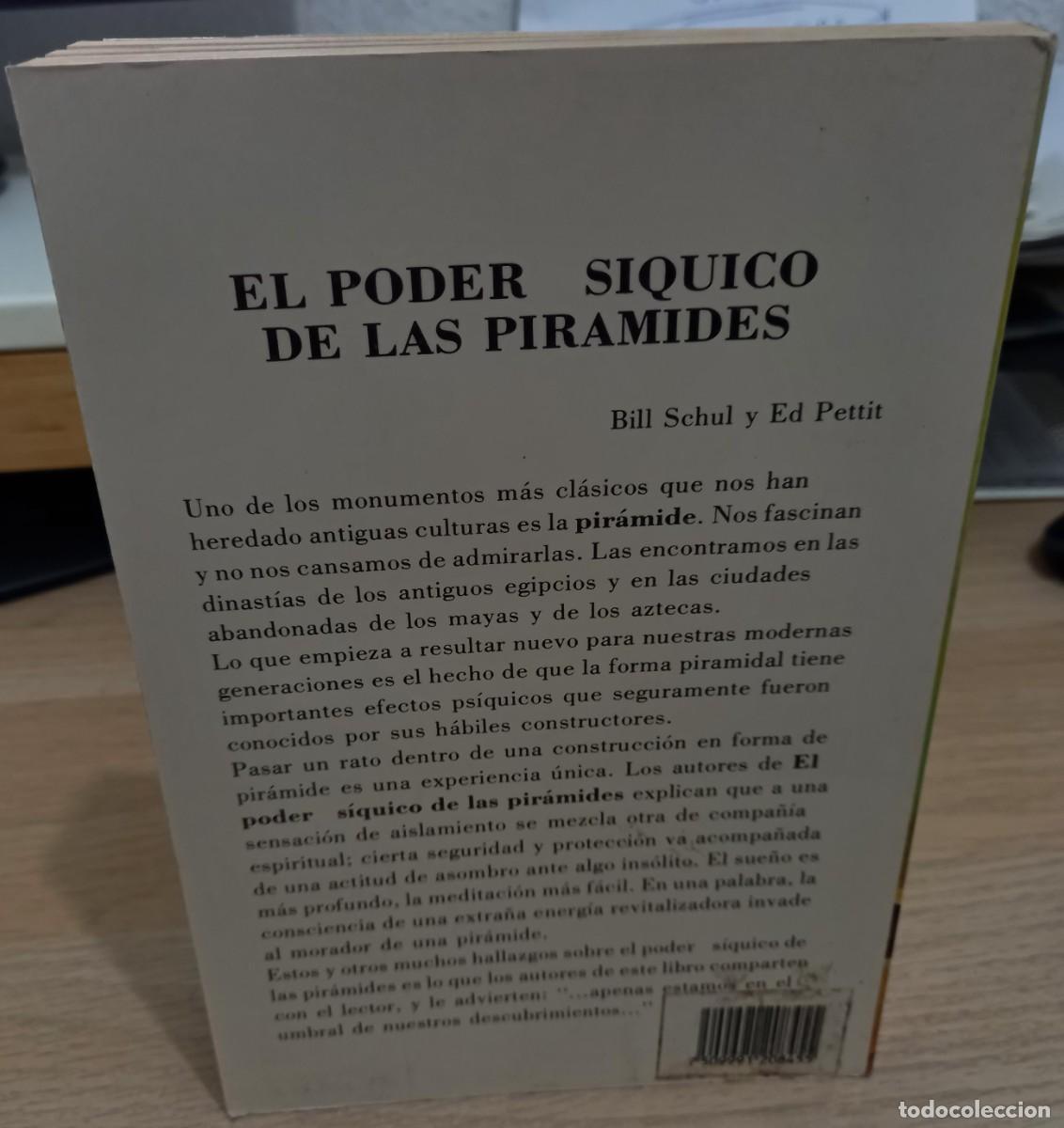 Libros de segunda mano: EL PODER SIQUICO DE LAS PIR&Aacute;MIDES - SCHUL / PETTIT - Foto 2