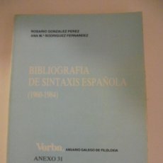 Libros de segunda mano: BIBLIOGRAFIA DE SINTAXIS ESPAÑOLA. (1960-1984). ROSARIO GONZALEZ PEREZ Y ANA Mª RODRIGUEZ FERNANDEZ.. Lote 376006169
