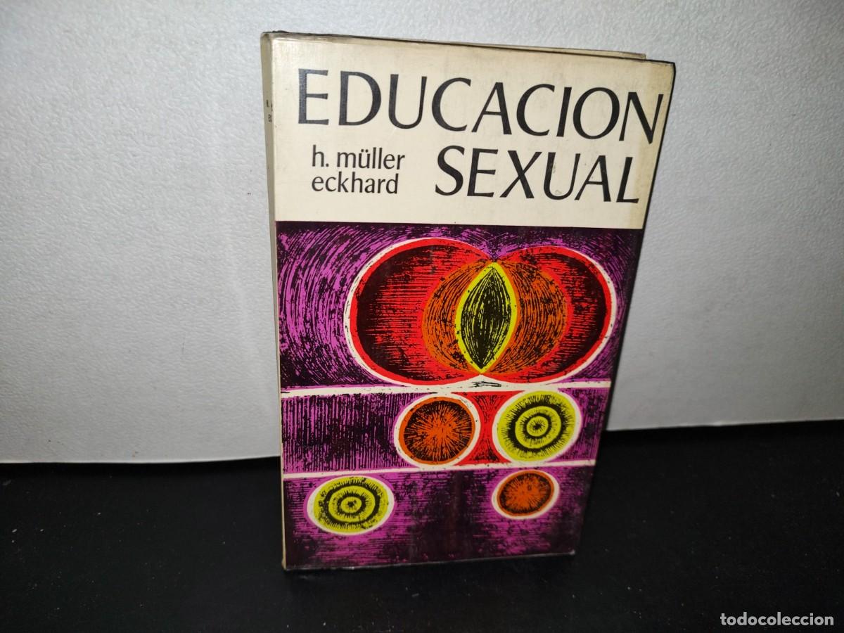 Libros de segunda mano: 45- EDUCACI&Oacute;N SEXUAL - HANS M&Uuml;LLER ECKHARD - Foto 1